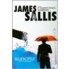 Bluebottle by James Sallis
