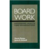 Board Work door James E. Orlikoff