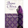 Bone China door Roma Tearne