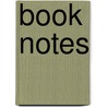 Book Notes by Unknown