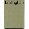 Brallaghan door Edward Vaughan Kenealy