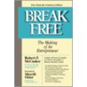 Break Free by Robert F. McCusker
