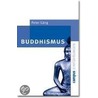 Buddhismus door Peter Gäng