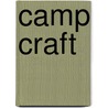 Camp Craft door Warren Hastings Miller