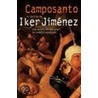 Camposanto door Iker Jimenez