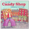 Candy Shop door Jan Wahl