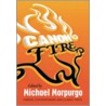 Canon Fire by Michael Morpurgo