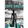 Cape Greed door Sam Cole