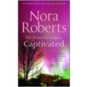 Captivated door Nora Roberts