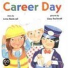 Career Day door Anne F. Rockwell