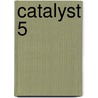 Catalyst 5 door Nancy Sutherland