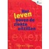 Het leven boven de ziekte uittillen