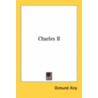 Charles Ii door Osmund Airy