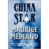 China Star door Medland Maurice