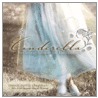 Cinderella door Steven Curtis Chapman