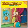 Circus Act by Margret Rey