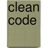 Clean Code by Robert C. Martin