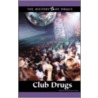 Club Drugs by Unknown