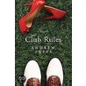 Club Rules by Andrew Trees