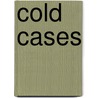 Cold Cases door Helena Katz