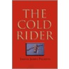 Cold Rider door Samuel Joseph Pisciotta
