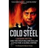 Cold Steel by Tim Bouquet