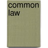 Common Law by Robert William Chambers