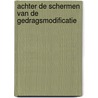 Achter de schermen van de gedragsmodificatie door F. De Fever