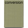 Conversion door Nicholas Briggs