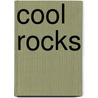 Cool Rocks by Tracy Kompelien
