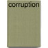Corruption