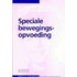 Speciale bewegingsopvoeding