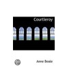 Courtleroy door Anne Beale