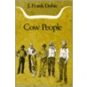 Cow People door James Frank Dobie