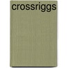 Crossriggs by Mary Findlater
