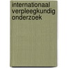 Internationaal verpleegkundig onderzoek door Wetenschappelijke Vereniging voor Verpleegkunde en Vroedkunde