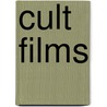 Cult Films door Allan Havis
