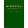Curriculum by William H. Schubert