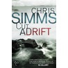 Cut Adrift door Chris Simms
