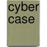 Cyber Case door Nikki Rashan