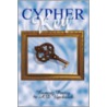 Cypher Key by Artice Upchurch