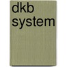 Dkb System door Eduard Lanz