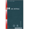OR en milieu