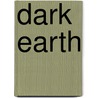 Dark Earth door David Harrower