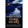 Dark Heart door Russell Kirkpatrick