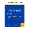 Word 2000 voor gevorderden by P. Kassenaar