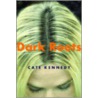 Dark Roots door Cate Kennedy