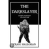 Darkslayer by Craig Halloran