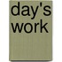 Day's Work