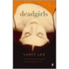 Dead Girls door Nancy Lee
